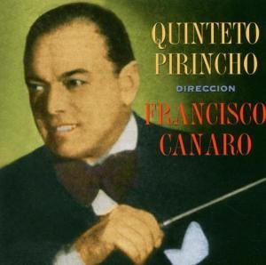 Quinteto Pirincho/Direccion Francisco Canaro@Import